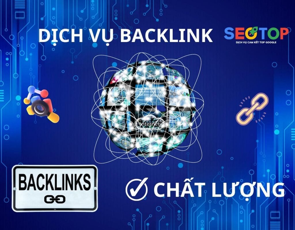 dịch vụ backlink chất lượng giá tốt dichvuseotop.com.vn