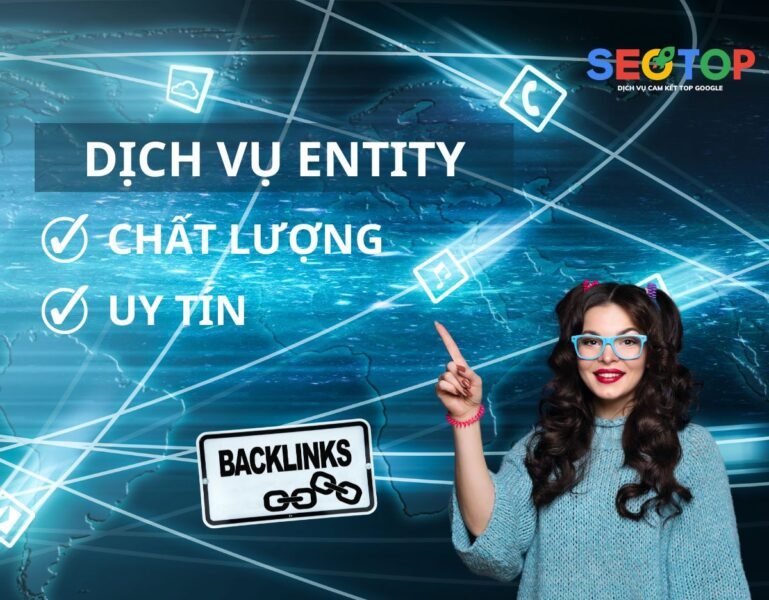 dịch vụ entity backlink social chất lượng giá rẻ